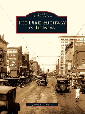 cover image of The Dixie Highway in Illinois
